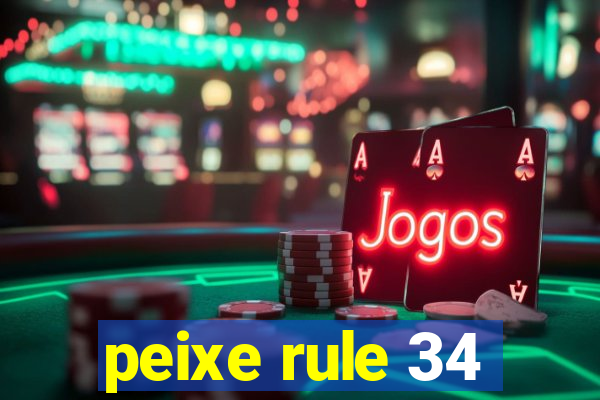 peixe rule 34